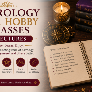 Astrology as a Hobby Classes- 8 Lectures